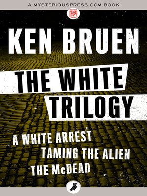 A White Arrest, Taming the Alien, and The McDead - ebook